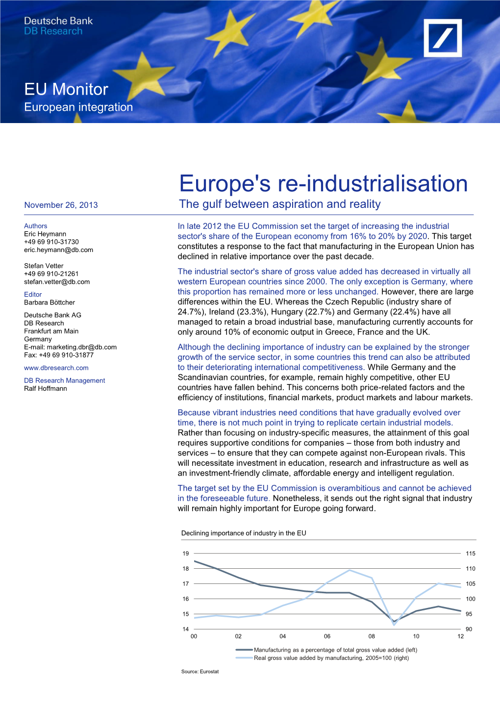 Europe's Re-Industrialisation November 26, 2013 the Gulf Between Aspiration and Reality