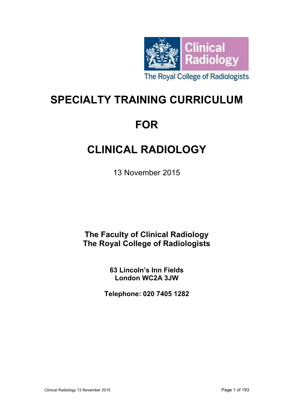 Specialty Training Curriculum for Clinical