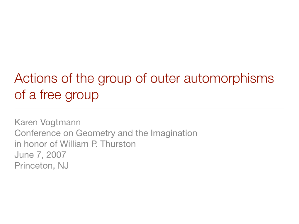 Actions of the Group of Outer Automorphisms of a Free Group