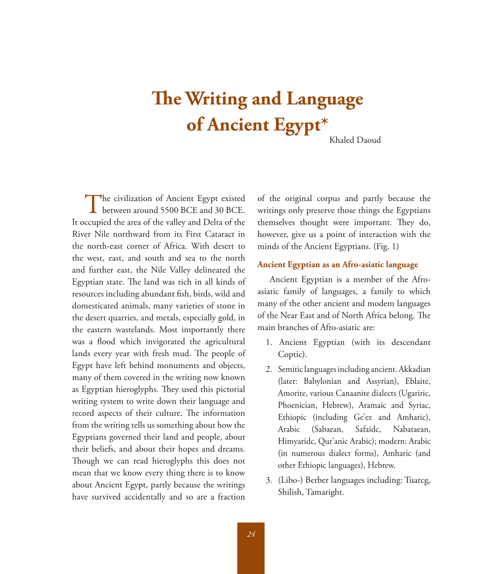 The Writing and Language of Ancient Egypt* Khaled Daoud
