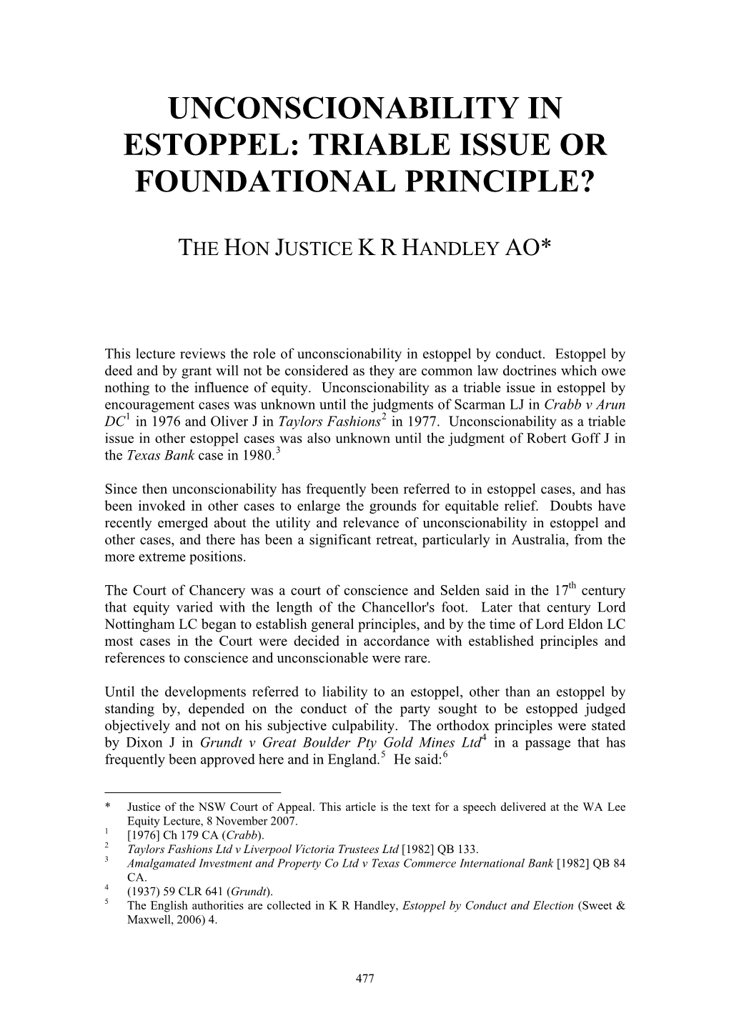 Unconscionability in Estoppel: Triable Issue Or Foundational Principle?