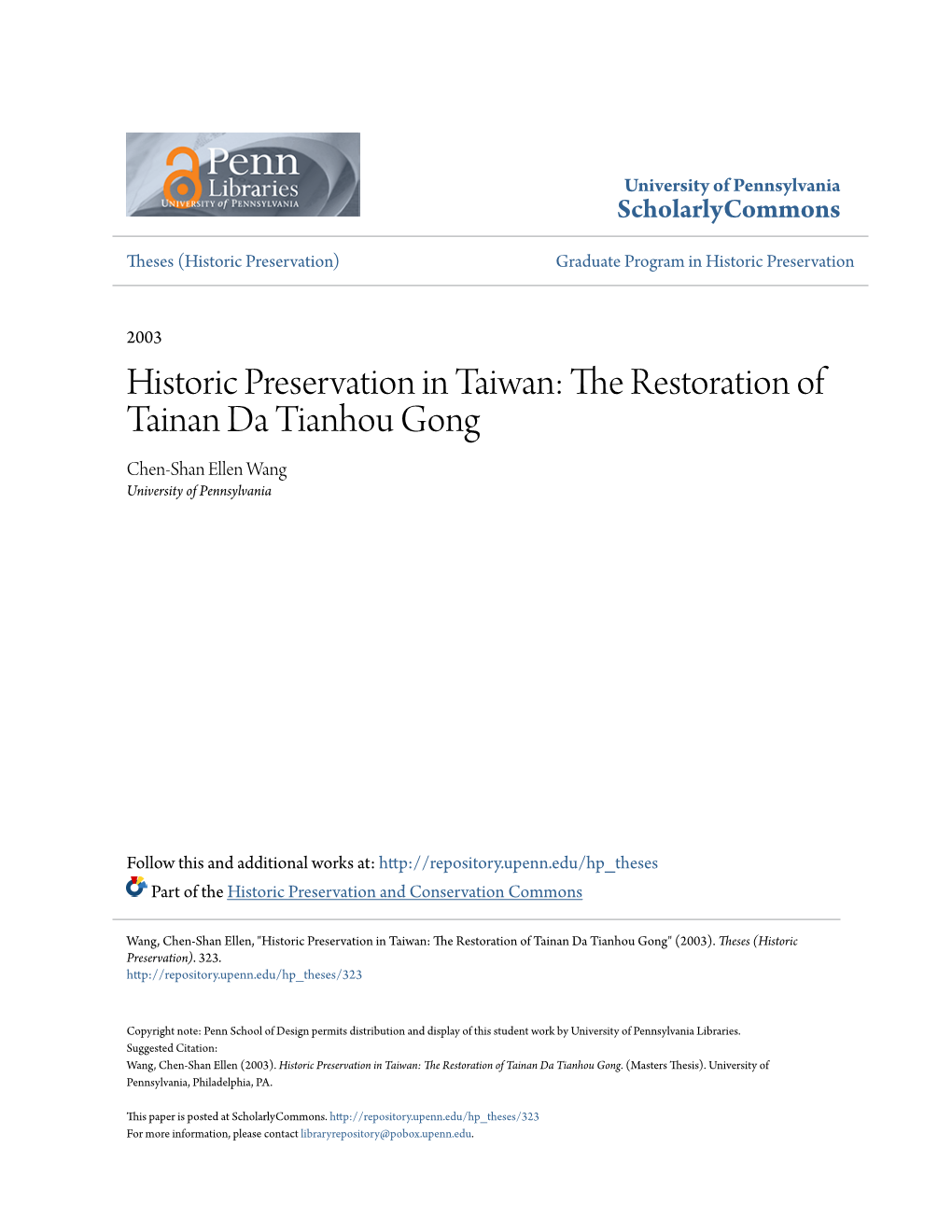 Historic Preservation in Taiwan: the Restoration of Tainan Da Tianhou Gong Chen-Shan Ellen Wang University of Pennsylvania