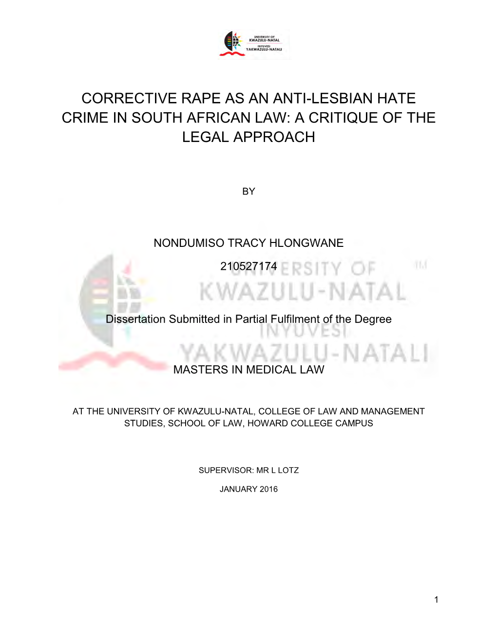 Corrective Rape As an Anti-Lesbian Hate Crime in South African Law: a Critique of the Legal Approach