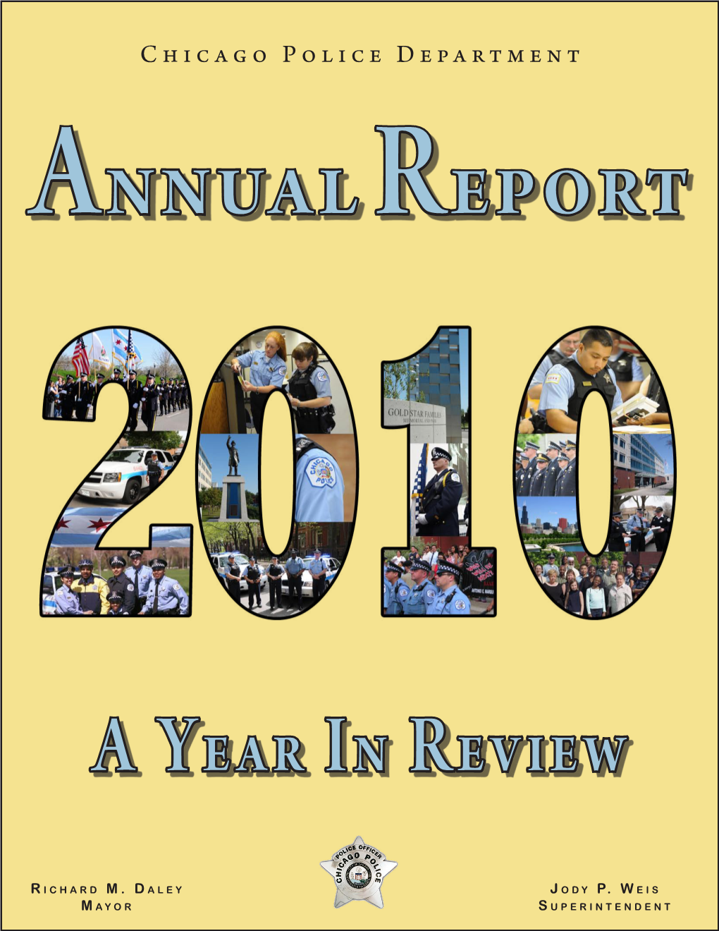 Chicago Police Department, 2010 Annual Report, a Year in Review