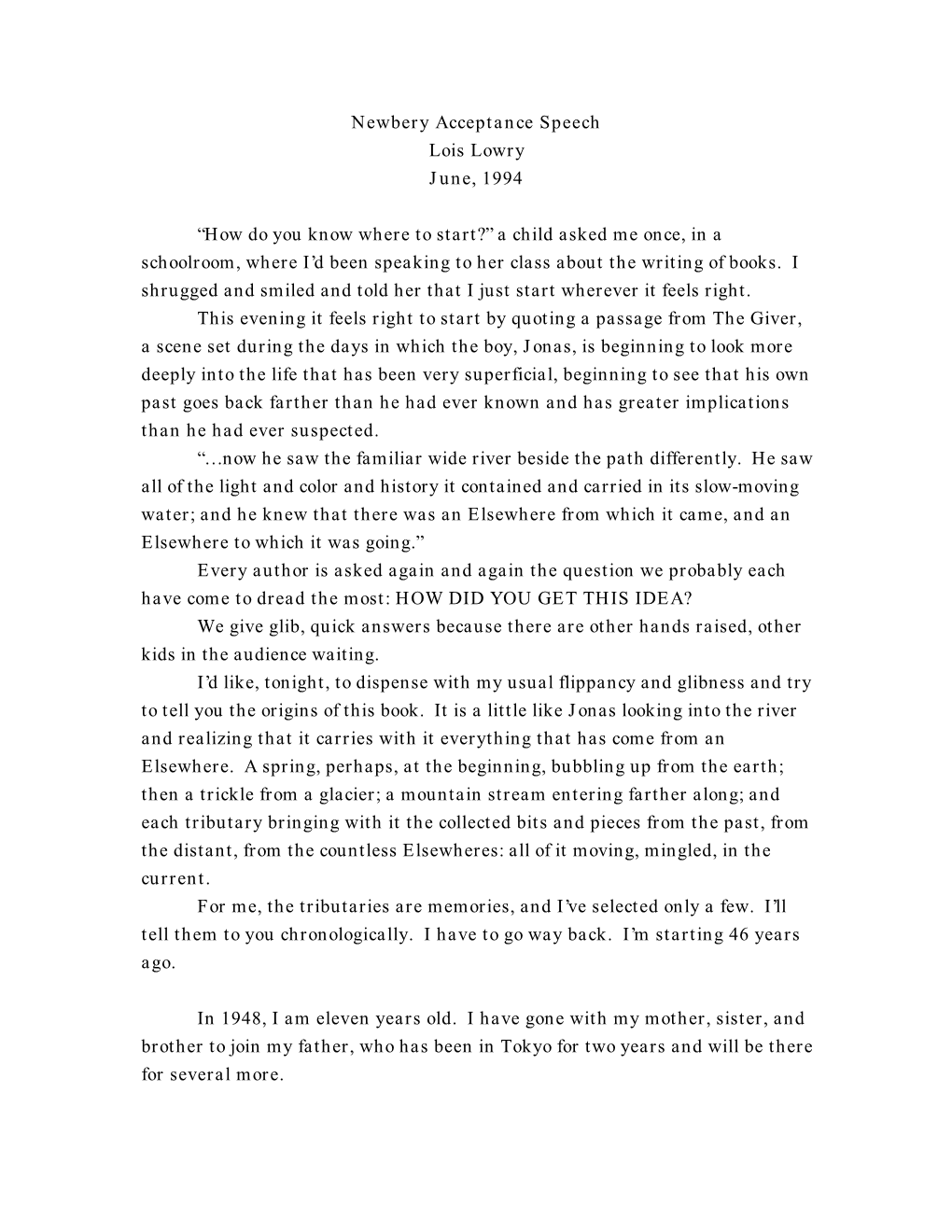 Newbery Acceptance Speech Lois Lowry June, 1994 “How Do You