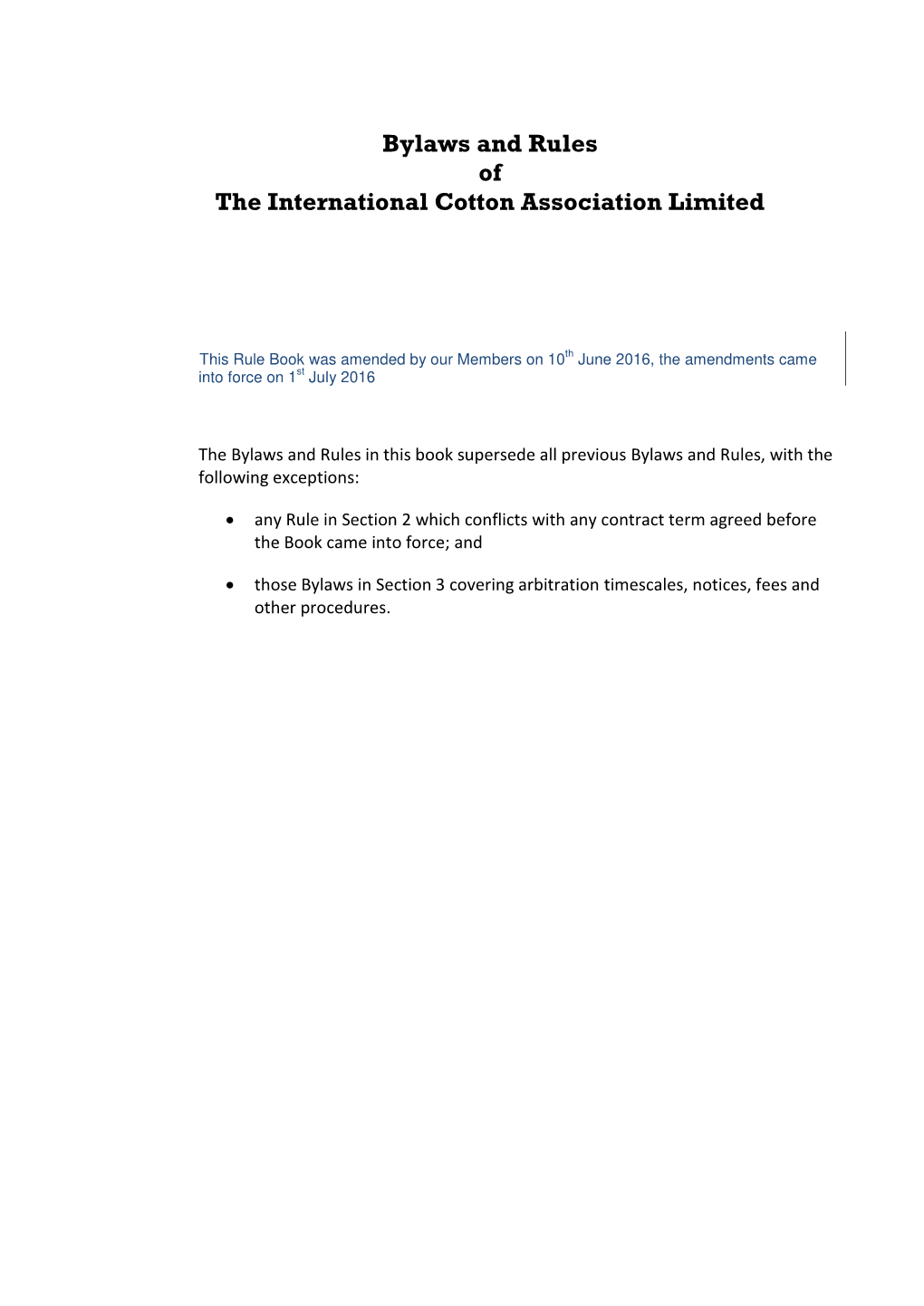 Bylaws and Rules of the International Cotton Association Limited