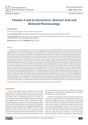 Vitamin a and Its Derivatives- Retinoic Acid and Retinoid Pharmacology