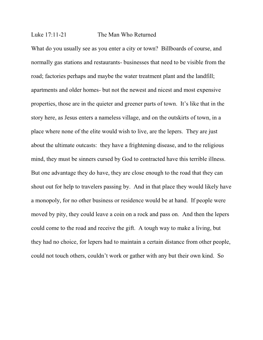 Luke 17:11-21 the Man Who Returned What Do You Usually See As You Enter a City Or Town?