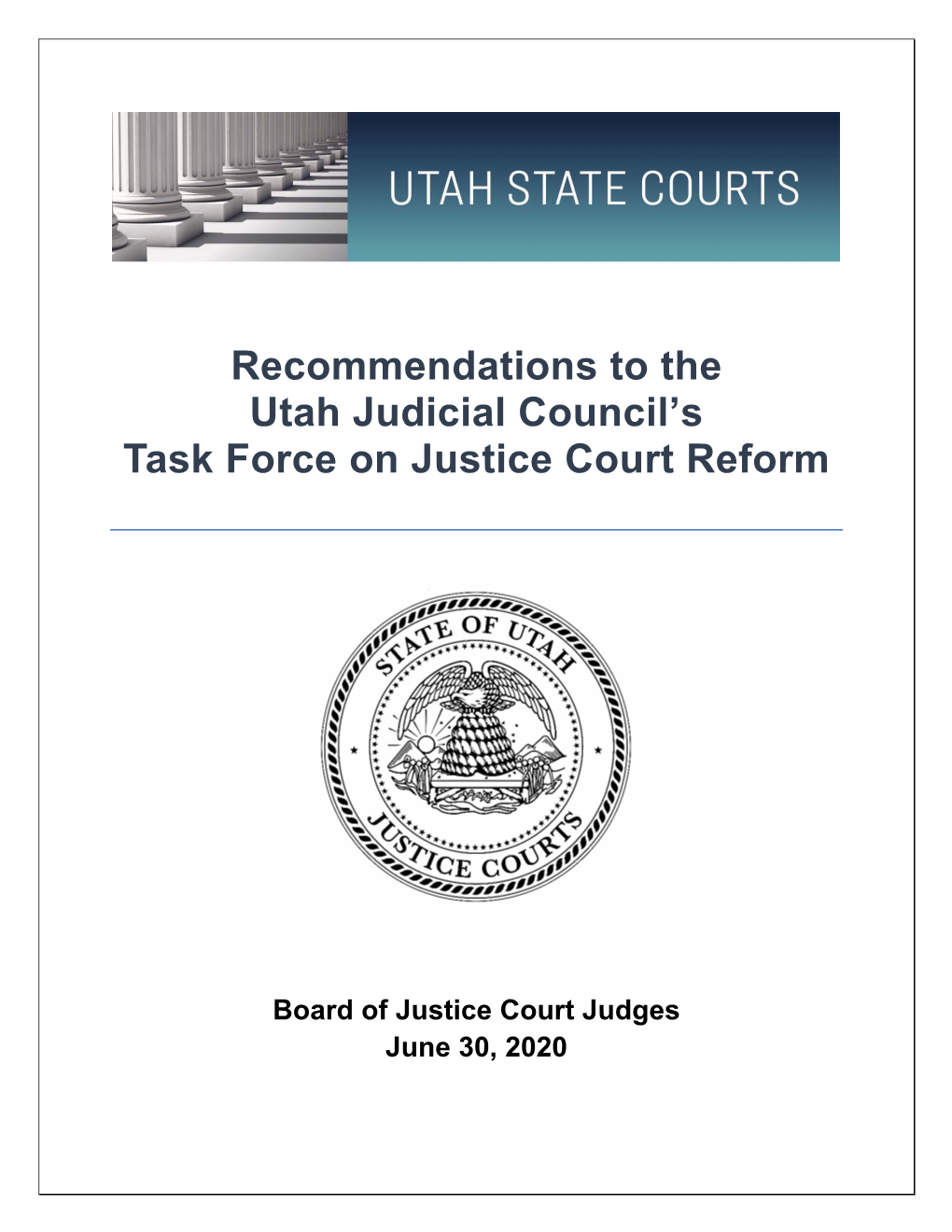 Recommendations to the Utah Judicial Council's Task Force On