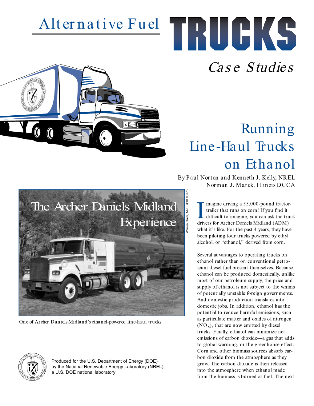 Running Line-Haul Trucks on Ethanol by Paul Norton and Kenneth J