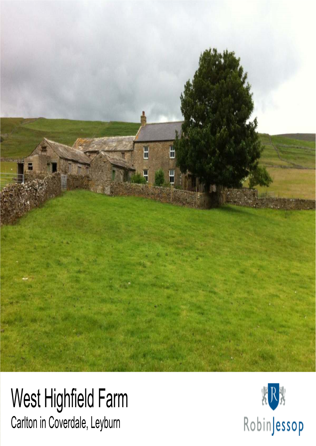 West Highfield Farm Carlton in Coverdale, Leyburn