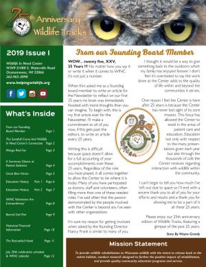 2019 Issue I from Our Founding Board Member Wildlife in Need Center WOW