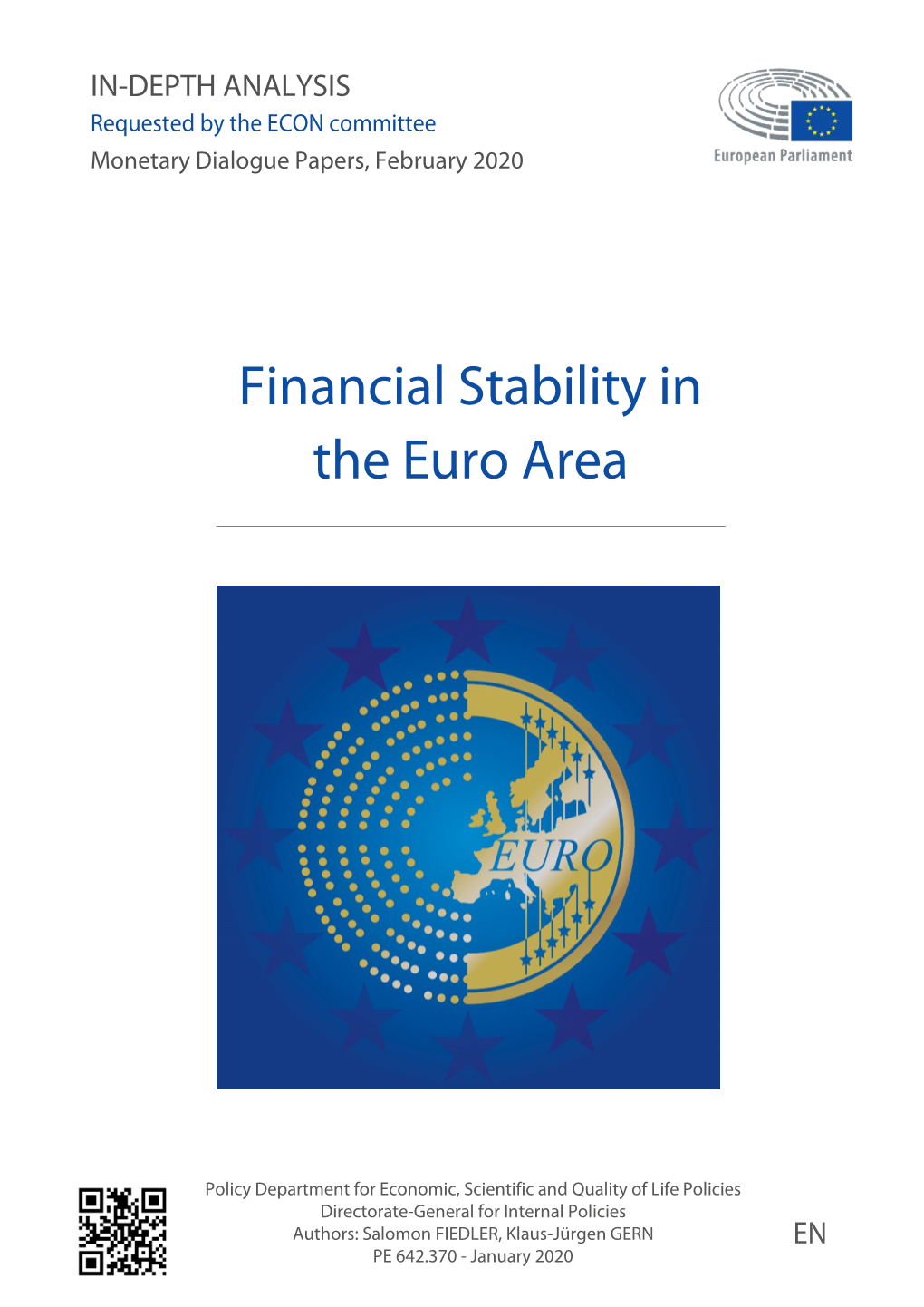 Financial Stability in the Euro Area Appear to Be Contained for the Time Being, but Could Be Substantial in the Longer Run
