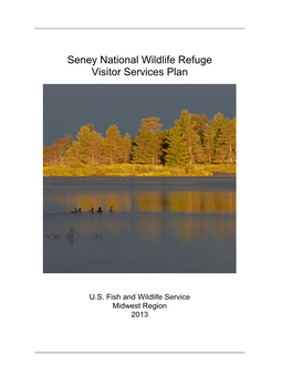 Seney National Wildlife Refuge Visitor Services Plan