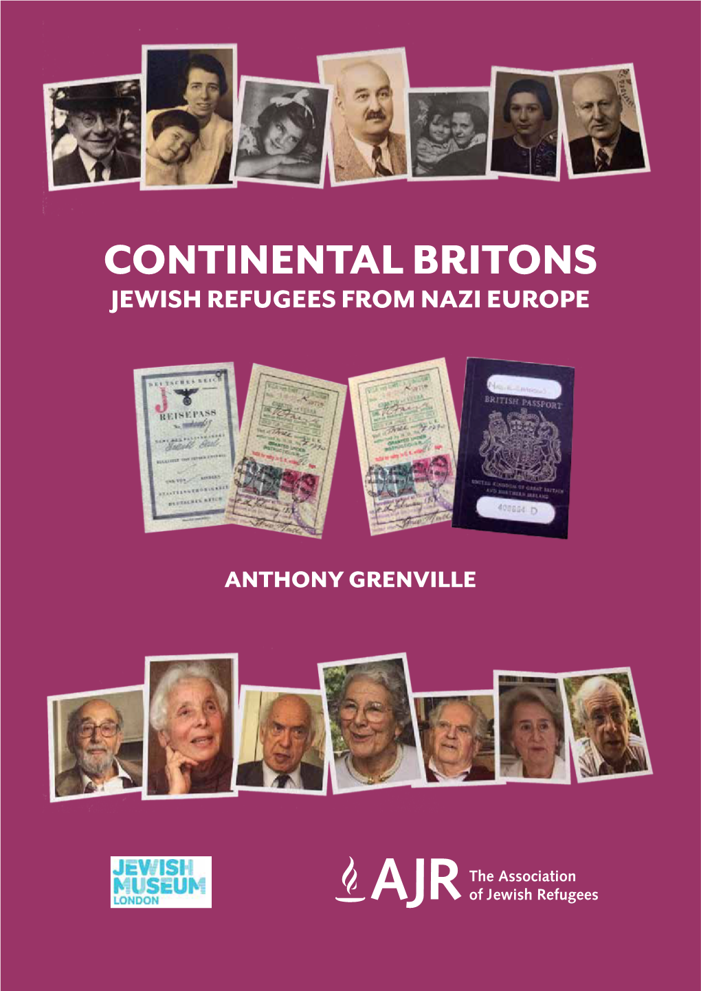 Continental Britons Jewish Refugees from Nazi Europe
