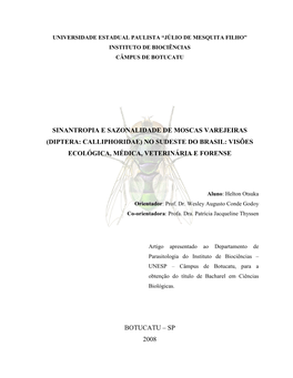 (Diptera: Calliphoridae) No Sudeste Do Brasil: Visões Ecológica, Médica, Veterinária E Forense