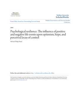 Psychological Resilience: the Influence of Positive and Negative Life Events Upon Optimism, Hope, and Perceived Locus of Control Michael Philip Hand