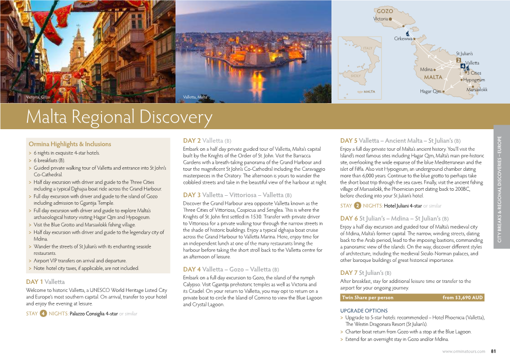 Malta Regional Discovery