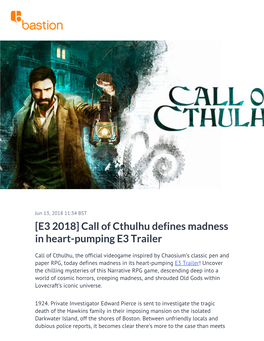 [E3 2018] Call of Cthulhu Defines Madness in Heart-Pumping E3 Trailer