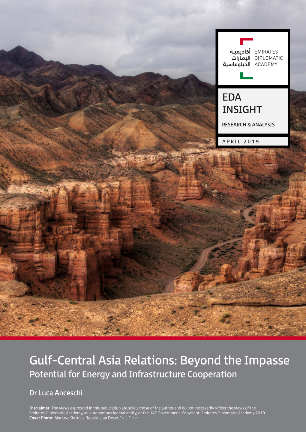 Gulf-Central Asia Relations: Beyond the Impasse Potential for Energy and Infrastructure Cooperation