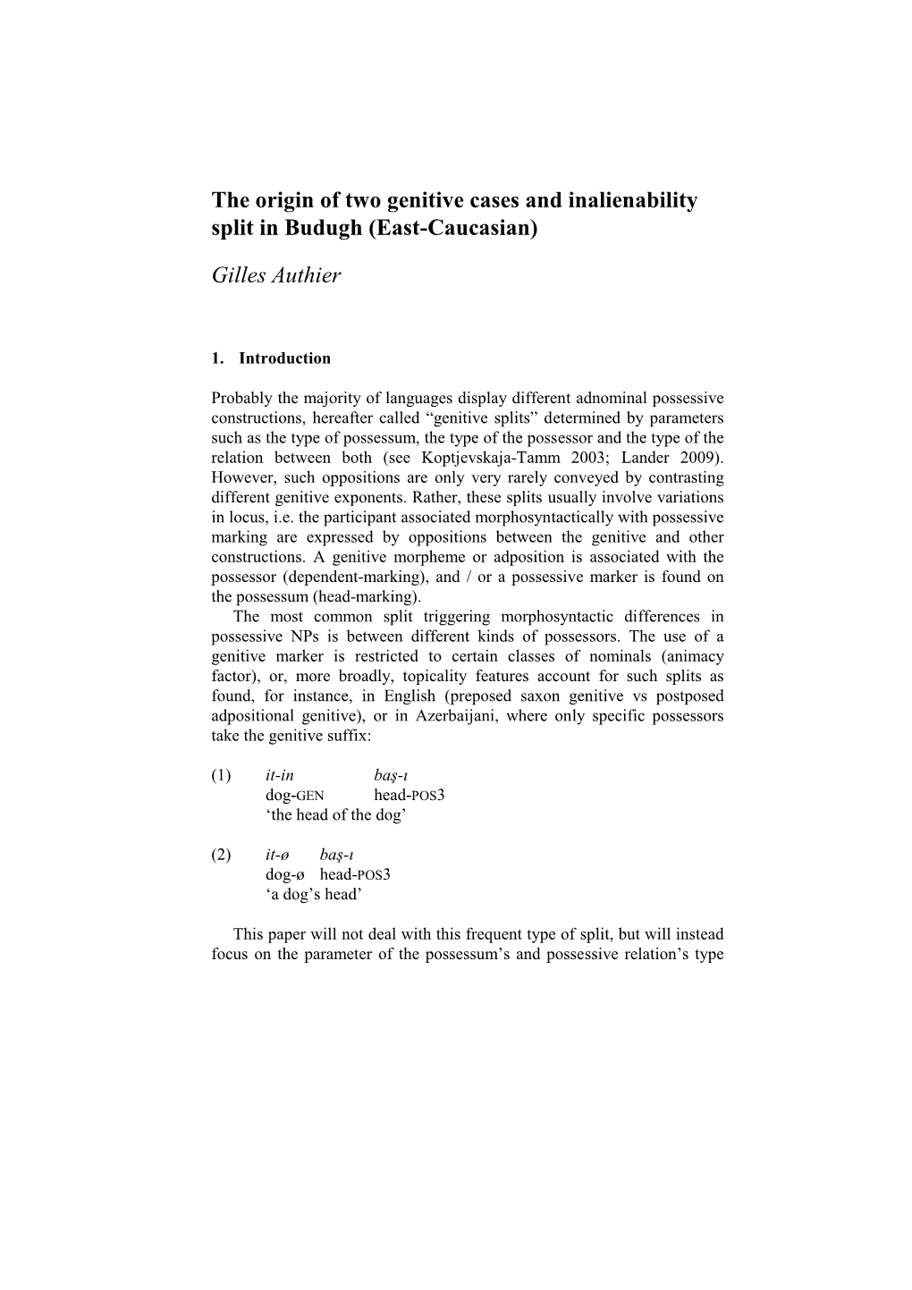 The Origin of Two Genitive Cases and Inalienability Split in Budugh (East-Caucasian) Gilles Authier