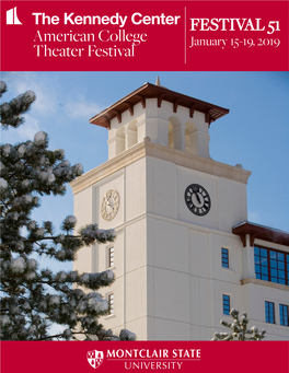 FESTIVAL 51 American College January 15-19, 2019 Theater Festival WELCOME REMARKS Hello!