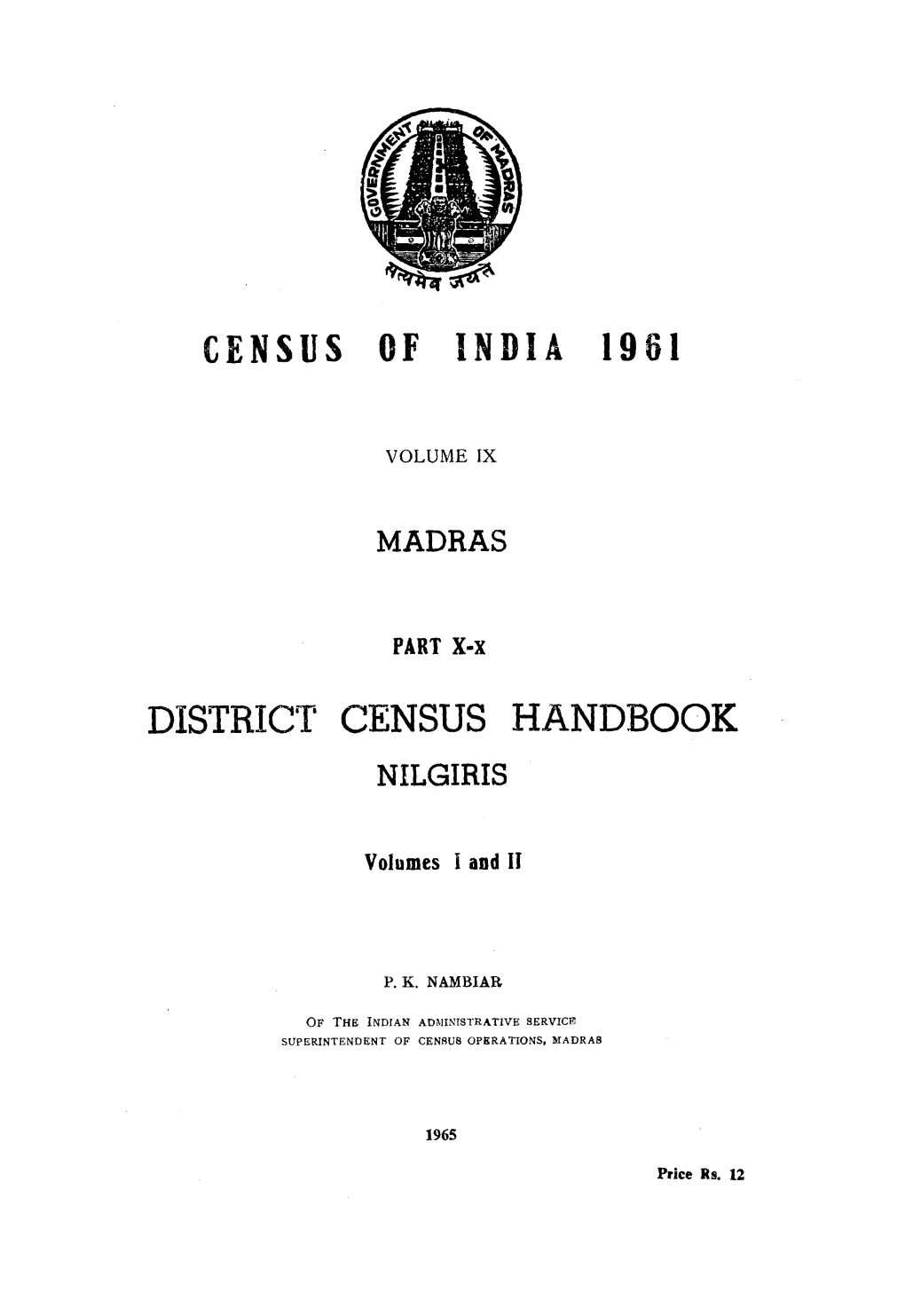 Madras- District Census Handbook, Nilgiris, Part X-X, Vol-I and II, Vol-IX