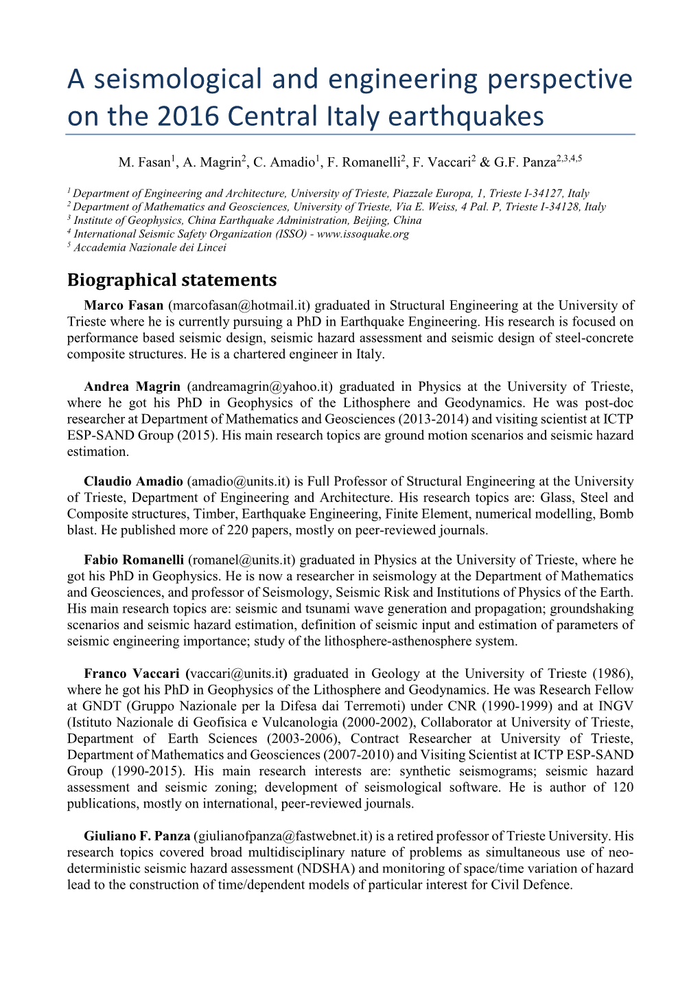 A Seismological and Engineering Perspective on the 2016 Central Italy Earthquakes