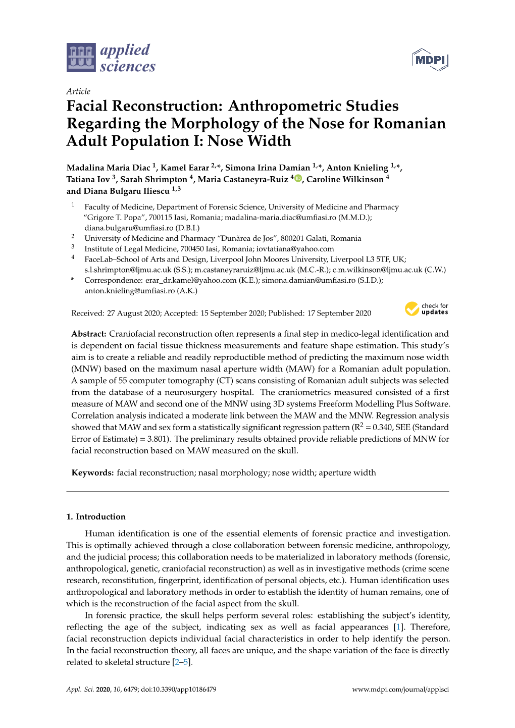 Facial Reconstruction: Anthropometric Studies Regarding the Morphology of the Nose for Romanian Adult Population I: Nose Width