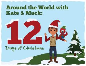 Around the World with Kate & Mack: 12 Days of Christmas