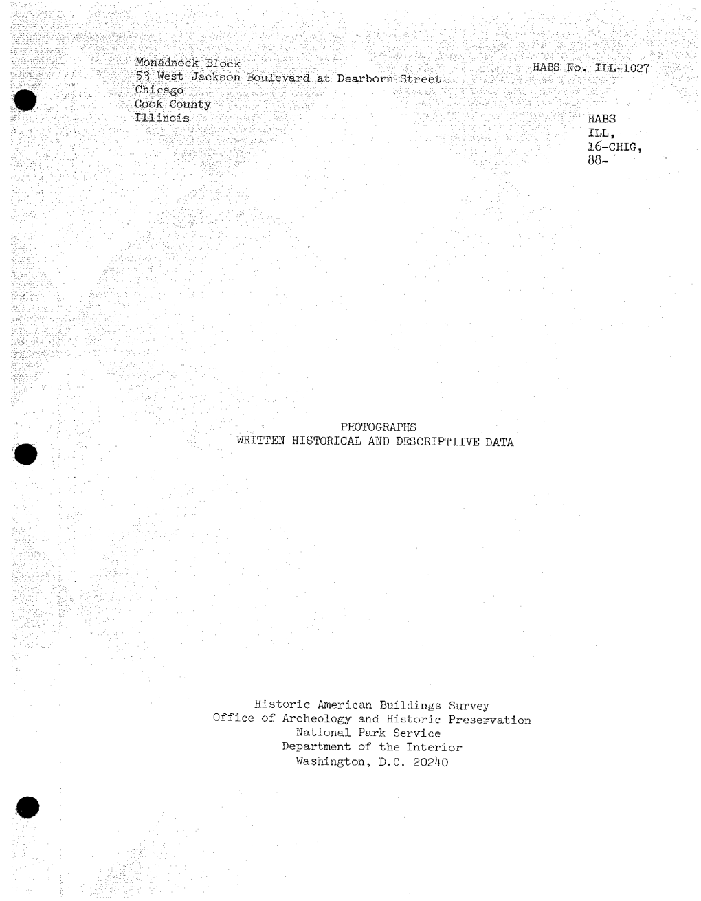 PHOTOGRAPHS WRITTEN HISTOBICAL and DESCRIPTIIVE DATA Historic American Buildings Survey Office of Archeology and Historic Preser