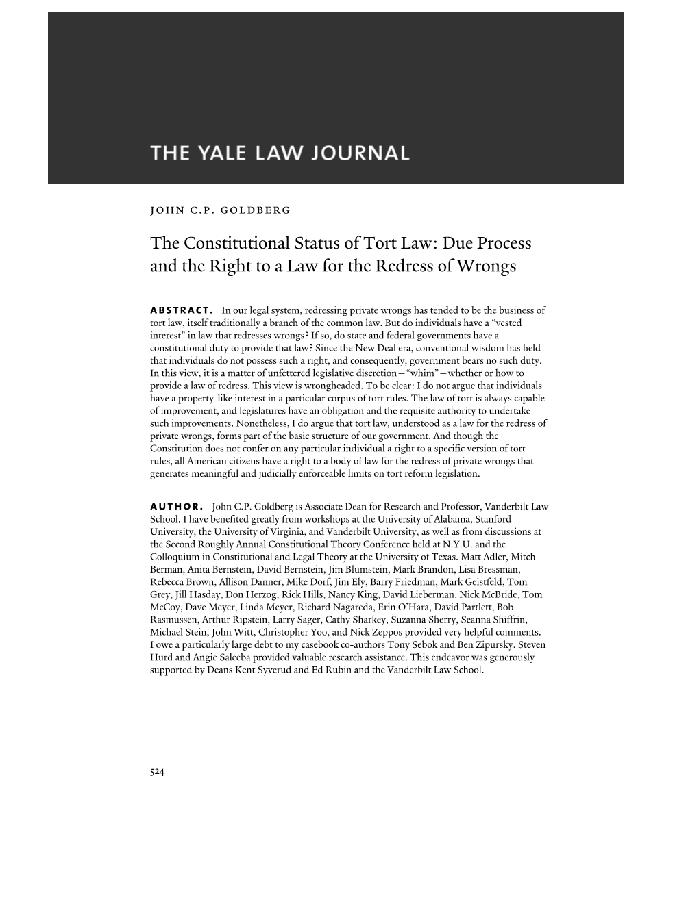 The Constitutional Status of Tort Law: Due Process and the Right to a Law for the Redress of Wrongs Abstract