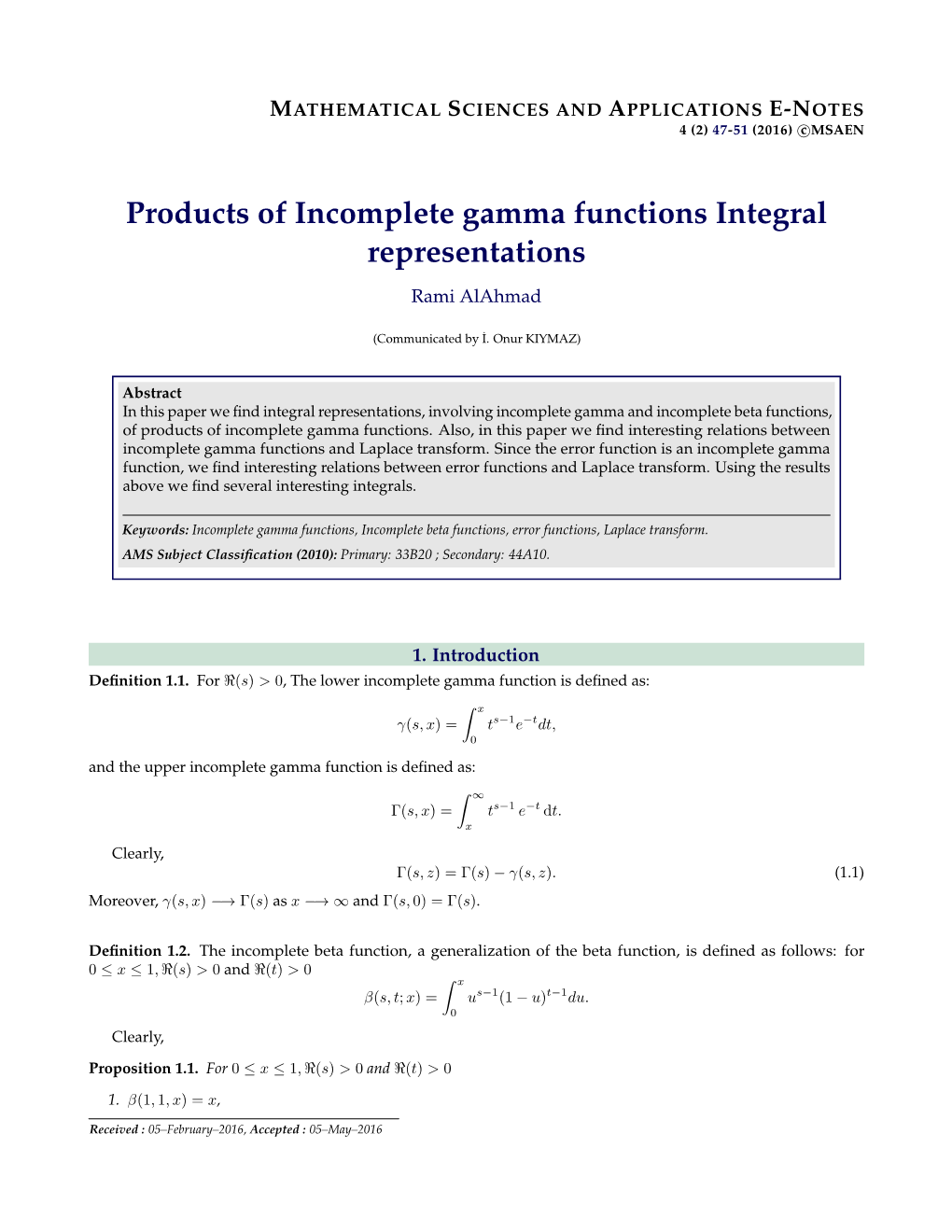 Products of Incomplete Gamma Functions Integral Representations