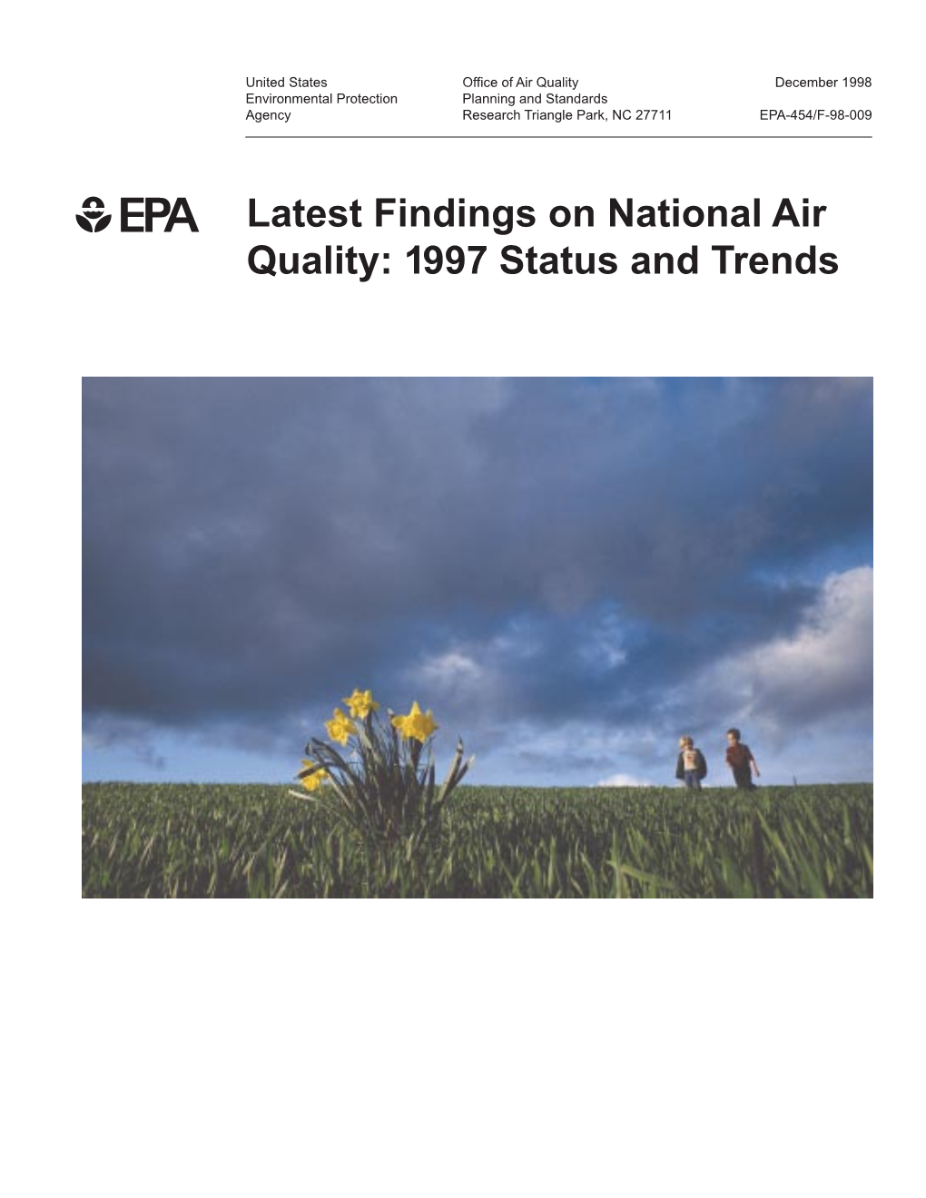 Latest Findings on National Air Quality: 1997 Status and Trends Latest Findings on National Air Quality: 1997 Status and Trends