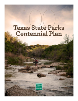 Texas State Parks Centennial Plan PROLOGUE