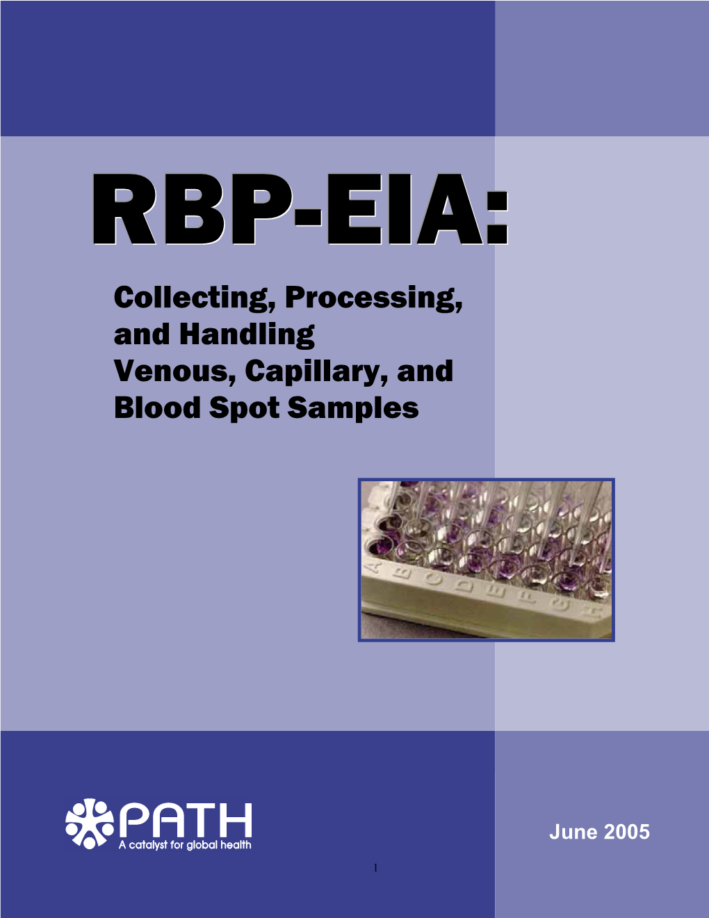 Collecting, Processing,And Handling Venous, Capillary, and Blood Spot