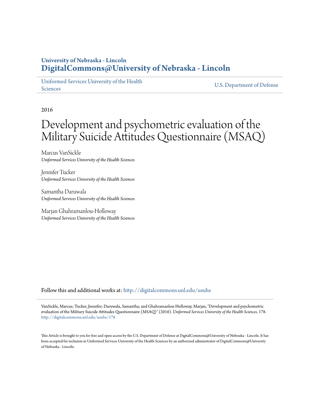Development and Psychometric Evaluation of the Military Suicide Attitudes Questionnaire (MSAQ) Marcus Vansickle Uniformed Services University of the Health Sciences