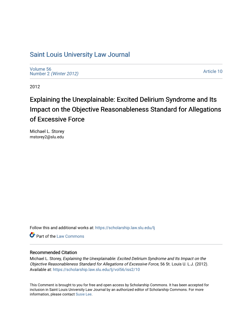 Explaining the Unexplainable: Excited Delirium Syndrome and Its Impact on the Objective Reasonableness Standard for Allegations of Excessive Force