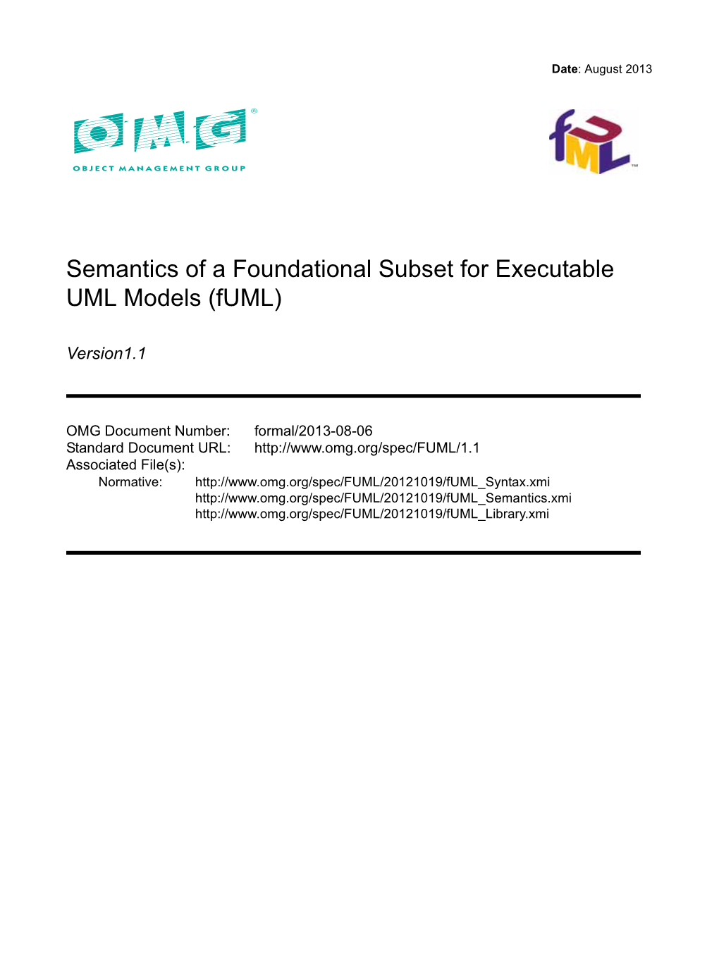 Semantics of a Foundational Subset for Executable UML Models (FUML), V1.1