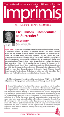 Civil Unions: Compromise Or Surrender? Midge Decter Author and Social Critic • • • • • •