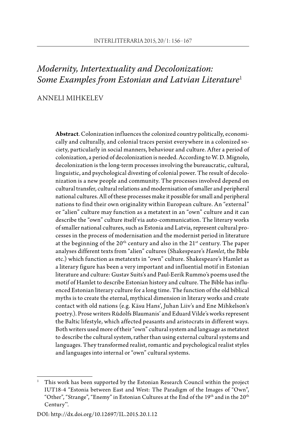 Modernity, Intertextuality and Decolonization: Some Examples from Estonian and Latvian Literature1