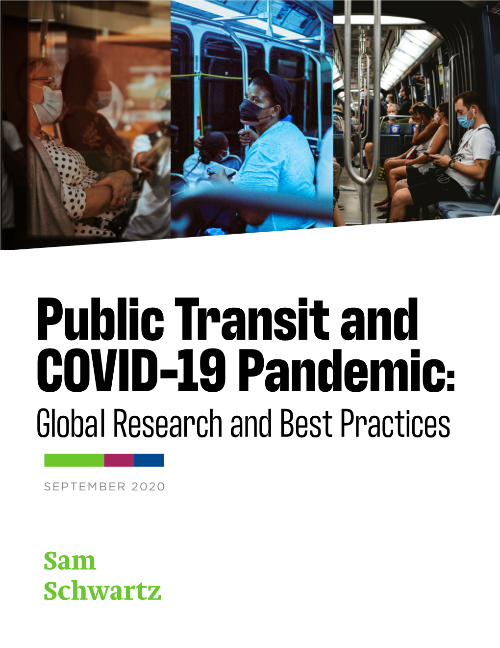 Public Transit and COVID-19 Pandemic: Global Research and Best Practices