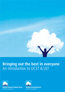 Bringing out the Best in Everyone an Introduction to UCST &
