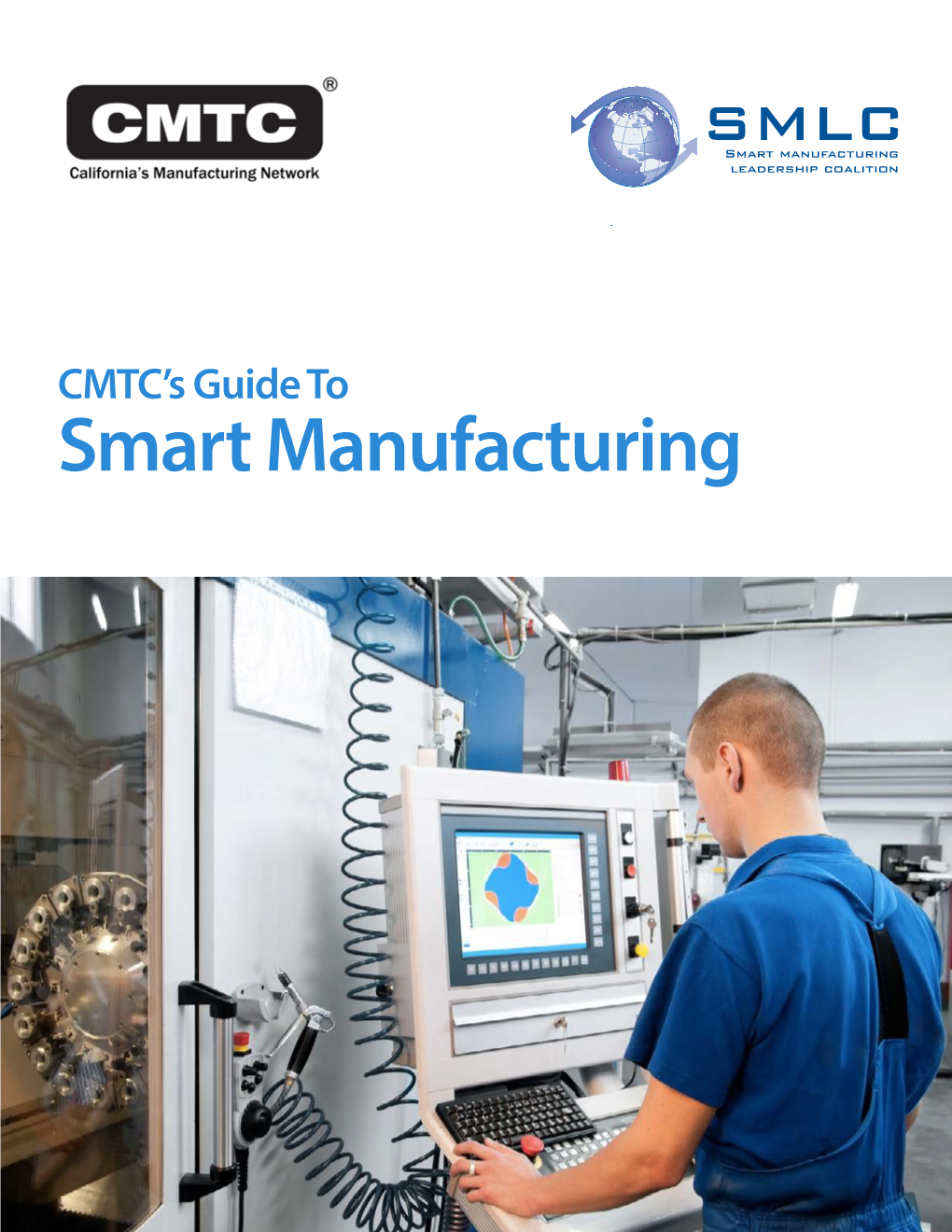 Smart Manufacturing SMART MANUFACTURING the NEXT REVOLUTION in MANUFACTURING