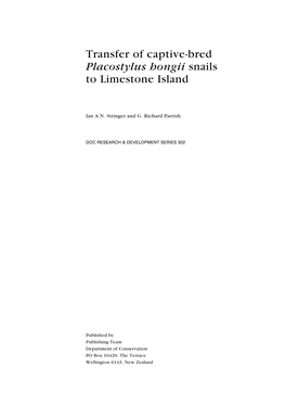 Transfer of Captive-Bred Placostylus Hongii Snails to Limestone Island