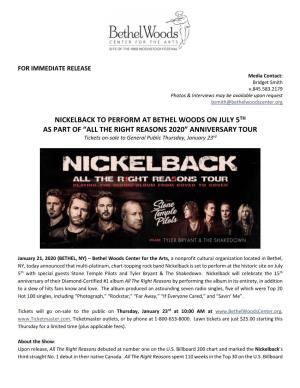 NICKELBACK to PERFORM at BETHEL WOODS on JULY 5TH AS PART of “ALL the RIGHT REASONS 2020” ANNIVERSARY TOUR Tickets On-Sale to General Public Thursday, January 23Rd