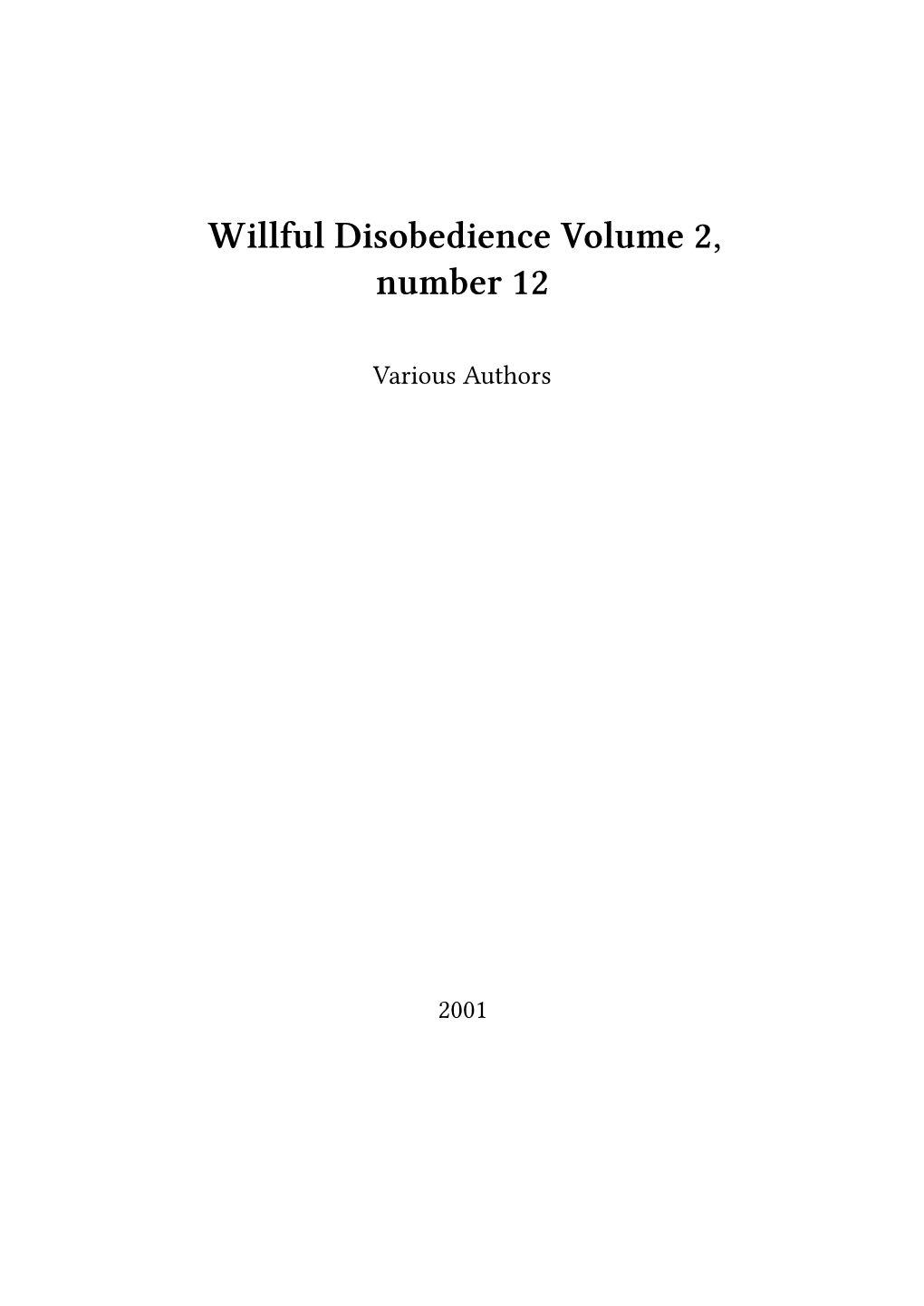 Willful Disobedience Volume 2, Number 12