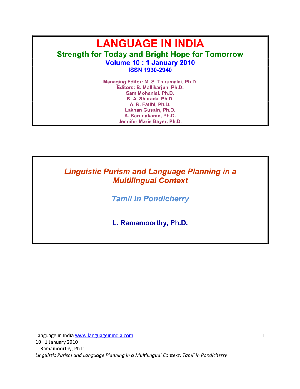 LANGUAGE in INDIA Strength for Today and Bright Hope for Tomorrow Volume 10 : 1 January 2010 ISSN 1930-2940