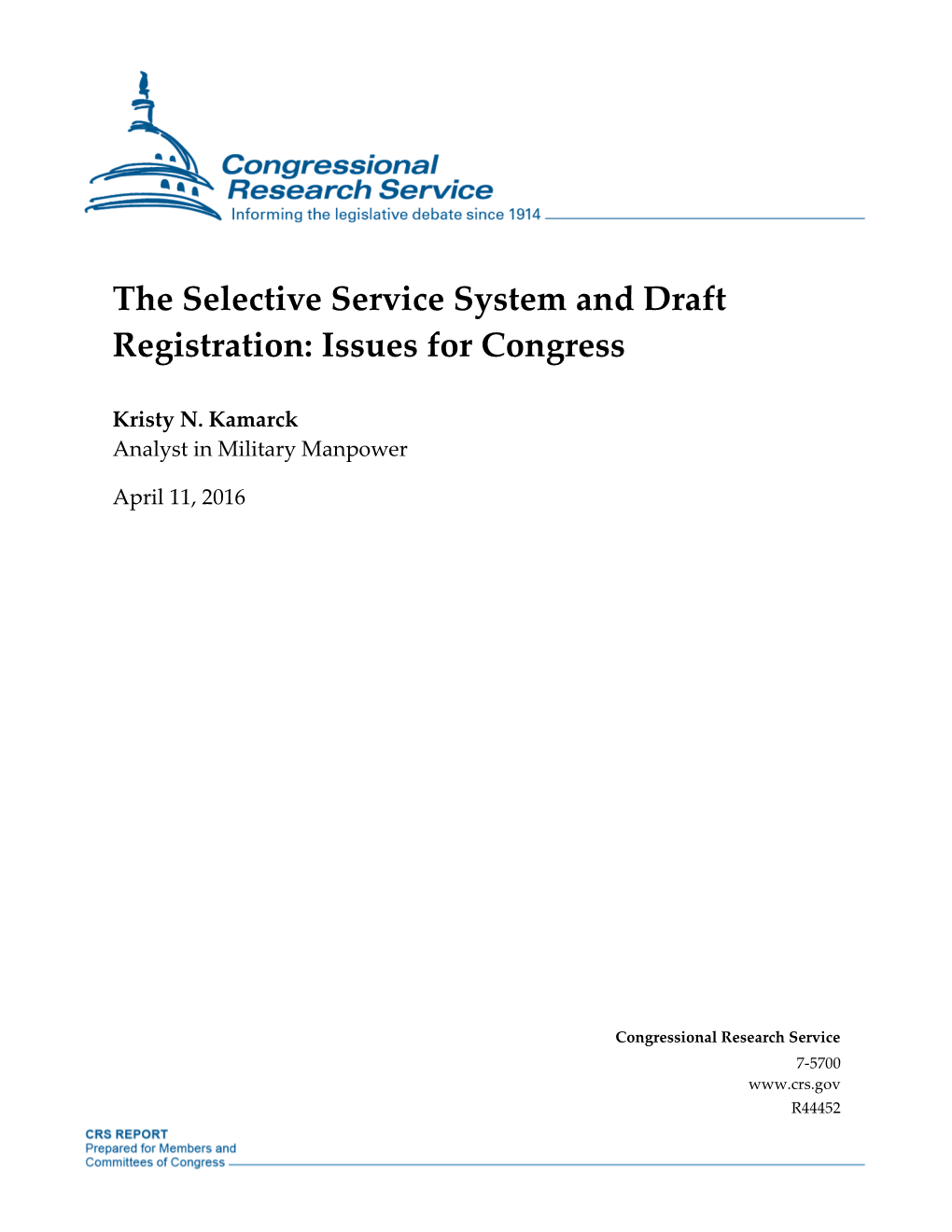 The Selective Service System and Draft Registration: Issues for Congress