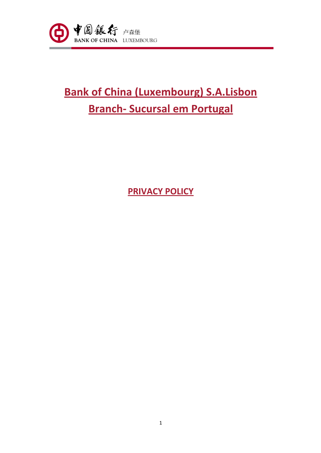 Bank of China (Luxembourg) S.A.Lisbon Branch- Sucursal Em Portugal